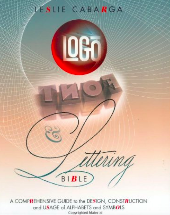 Logo, Font and Lettering Bible